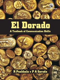 Orient El Dorado: A Textbook of Communication Skills